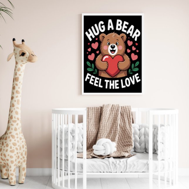 Poster Abrace Um Urso, Sinta O Amor (Criador carregado)