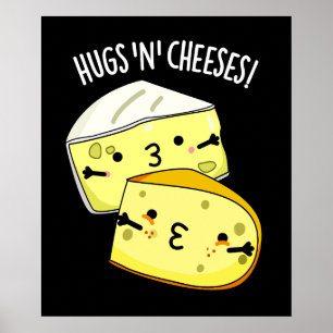 Poster Abraços E Queijos Queijos Engraçados Queijo Engraç