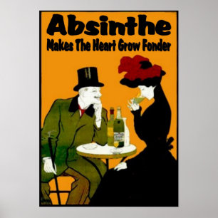 Poster Absinthe Machucou O Coração Cresce Fonder
