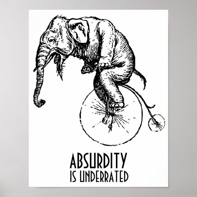 Póster Absurdo é elefante subestimado em Penny Farthing (Frente)