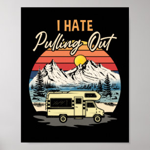 Poster Acampamento Engraçado Odeio Retrair Viagem