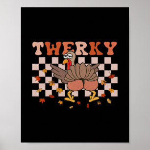 Poster Ação de Graças Twerky Engraçada Bunda de Peru Danç