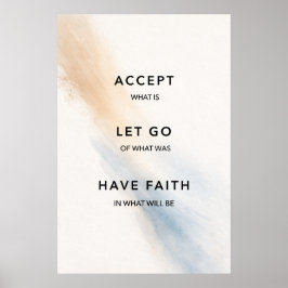 Poster Accept What Is Let Go Have Faith