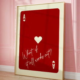 Poster Ace of Hearts Love Cote E Se Tudo Funcionar?
