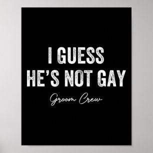 Poster Acho que ele não é o Gay do noivo de solteiro