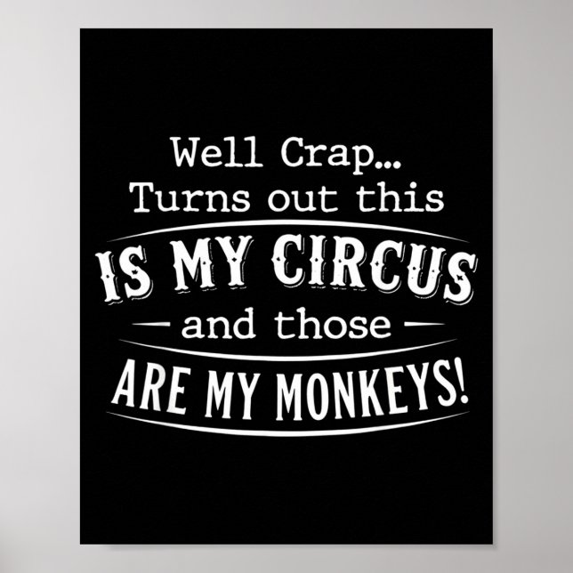 Poster Acontece que este é o meu circo macacos citação en (Frente)