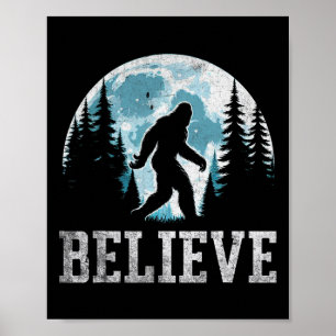 Poster Acredite Em Bigfoot Sasquatch Oferece Dia de os pa