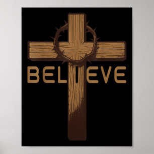 Poster Acredite em Jesus Cristo Cruz Cristã Deus Fé Bíbli