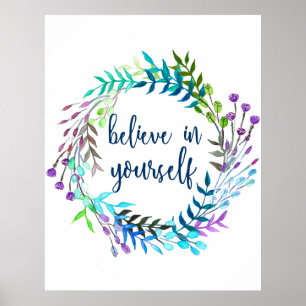 Póster "Acredite em o senhor mesmo" citações inspiradas