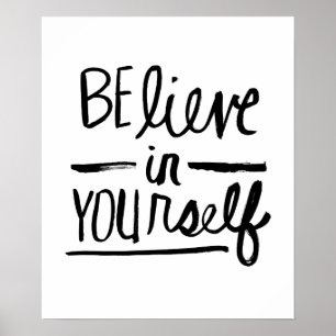 Poster Acredite em o senhor mesmo o estilo preto do