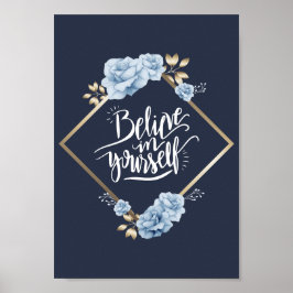 Poster Acredite em si mesmo