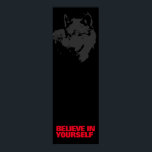 Poster Acredite em si mesmo, Cinza Negra, Wolf Pop Art<br><div class="desc">Posters Motivacionais - Coragem Motivacional / Lobo Pop de Arte de Confiança / Trabalho de arte Digital Animal</div>