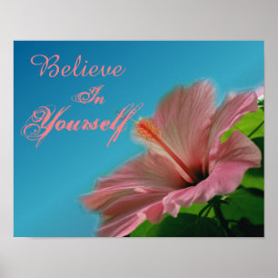 Póster Acredite na citação inspiracional do Flor Hibisc