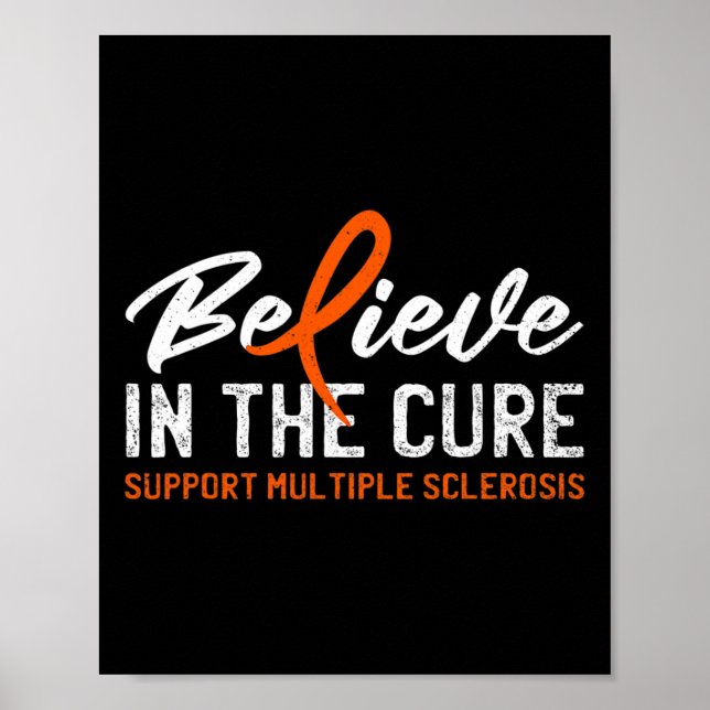 Poster Acredite Na Cura E Awarenes Da Esclerose Múltipla (Frente)