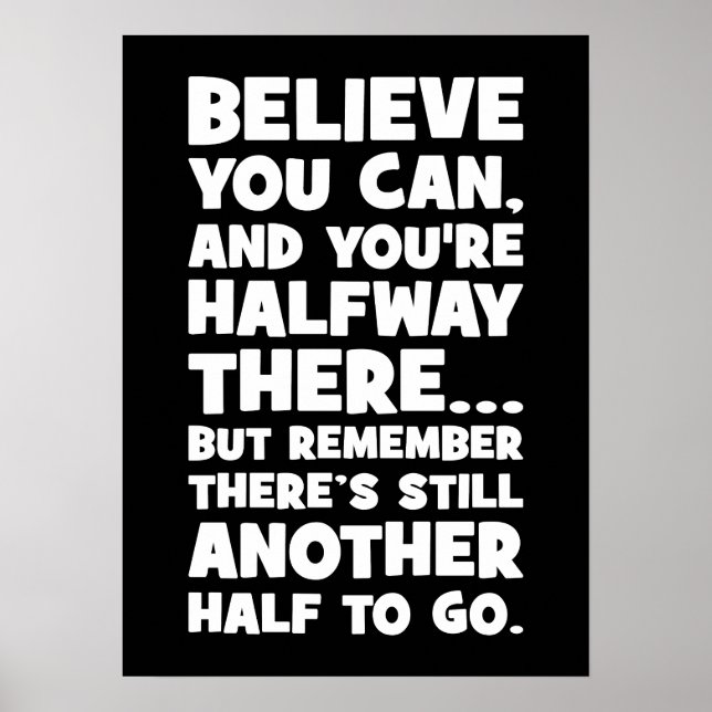 Poster Acredite Que Pode - Engraçado Sucesso Motivacional (Frente)