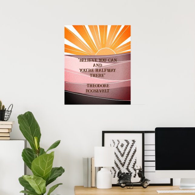 Poster Acredite que pode roosevelt citação inspiracional (Escritório em casa)