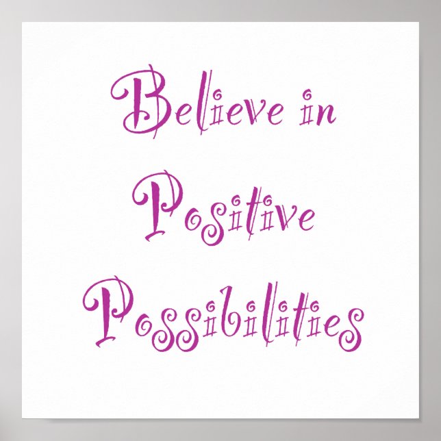 Poster Acreditem em possibilidades positivas (Frente)