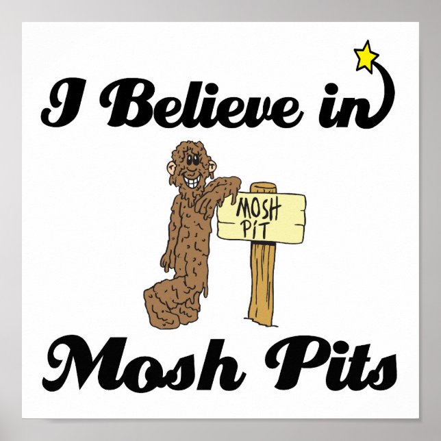 Póster acredito em poços de mosh (Frente)