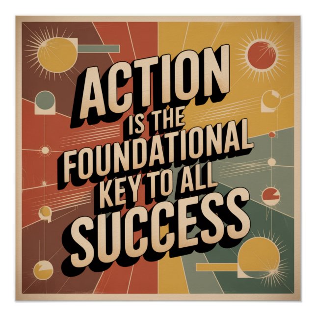 Póster Action Is The Foundational Key To All Success (Frente)