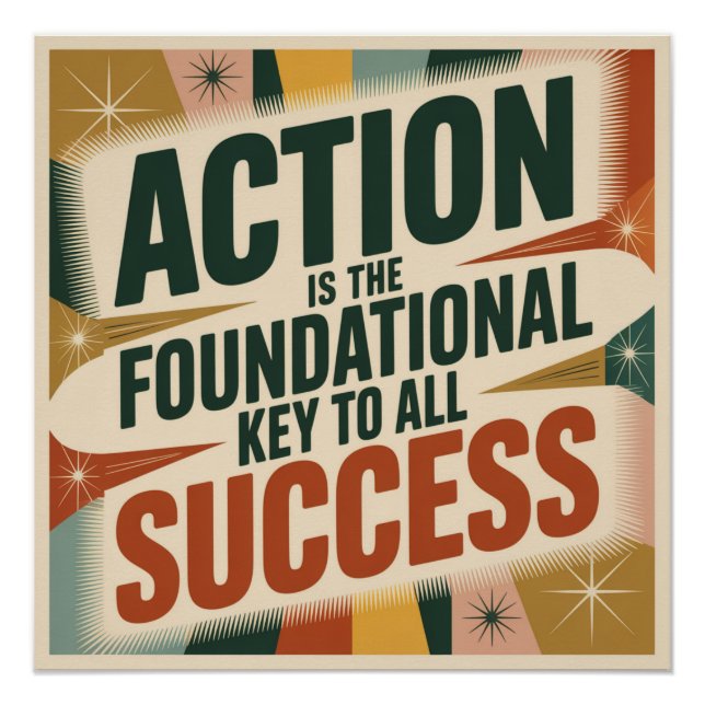 Póster Action Is The Foundational Key To All Success (Frente)
