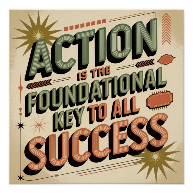 Póster Action Is The Foundational Key To All Success (Frente)