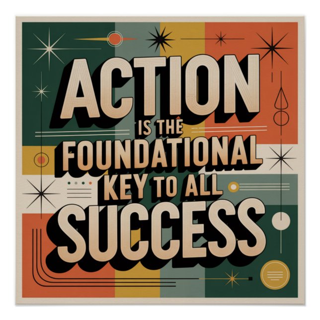 Póster Action Is The Foundational Key To All Success (Frente)