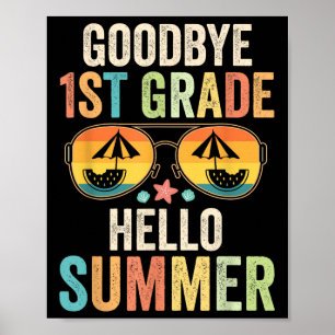 Poster Adeus, Grau de 1 rua Alô, Verão, 1º ano Último Da