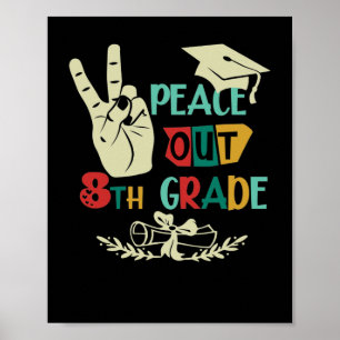 Poster Adeus Paz Fora do 8º ano Formando Oitavo Grama
