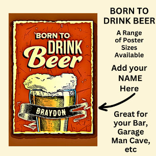 Poster Adicionar nome - Nascer para beber cerveja