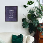 Poster Adicione Seu Texto Personalizado Sutil Roxo Escuro<br><div class="desc">O fundo é coberto por um gráfico riscado, angustiado, vírgula, em roxo sutil e profundo. Sobre isso, foi adicionado um campo modelo para o seu texto. Use este espaço para adicionar sua citação ou sentimento favoritos. Talvez seja engraçado. Talvez você precise de um poster que o motive. Seja qual for...</div>