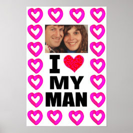 Poster Adicione sua foto Eu amo meu homem