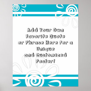 Poster Adicione suas faixas de cotação personalizadas Flo