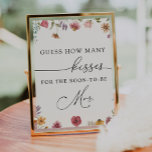 Poster Adivinha quantos beijos para a futura Sra.<br><div class="desc">Adivinha quantos beijos para que em breve seja a Sra. Sign apresentando uma fronteira de flores silvestres e verde. Coleção correspondente no compro Adore Paper Co. Zazzle.</div>