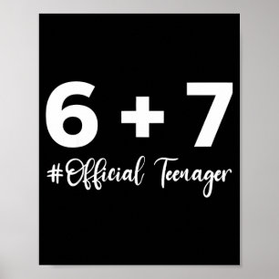 Poster Adolescente engraçado de 13 anos de idade 6+7 anos
