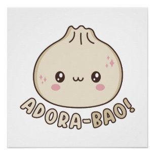 Póster Adora-Bao Cute Kawaii Bao Dumpling Pun Lover