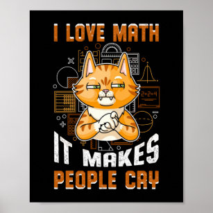 Poster Adoro Matemática Que Faz As Pessoas Chorar Gato, P