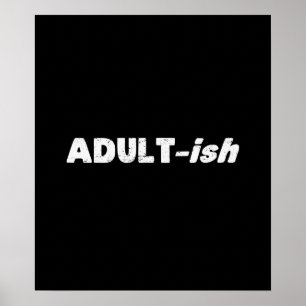 Póster Adulto do Adulto-ish de Adultish