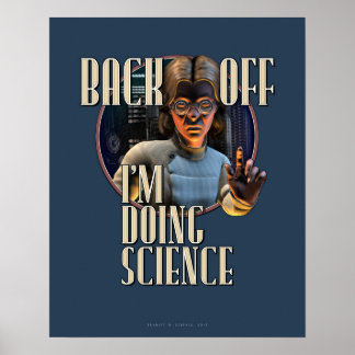 Poster Afaste-se: estou fazendo CIÊNCIA (16x20")