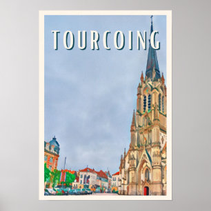 Poster Affiche Tourcoing Photo Vintage