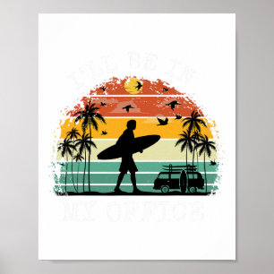 Poster Aflito Estarei No Meu Escritório Funny Surf Praia