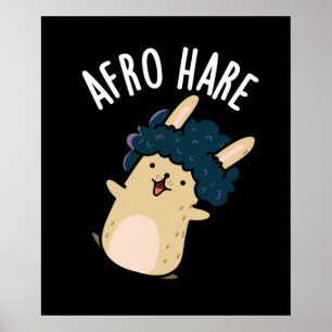 Poster Afro Hare Engraçado Coelho com Afro Pun Dark BG