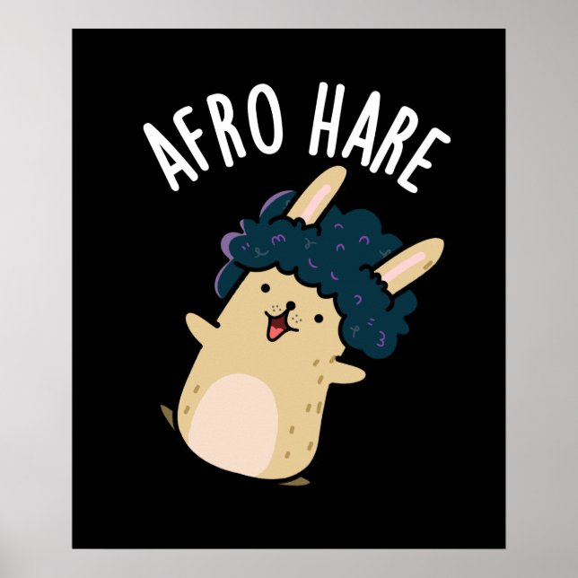 Poster Afro Hare Engraçado Coelho com Afro Pun Dark BG (Frente)