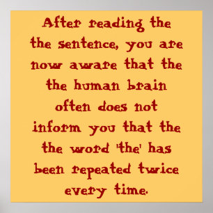 Poster After reading thethe sentence, you arenow aware...