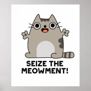 Poster Agarrar A Caneta De Gato Positiva De Meow-ment