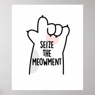 Poster Agarre O Momento Pun Positivo de Gato