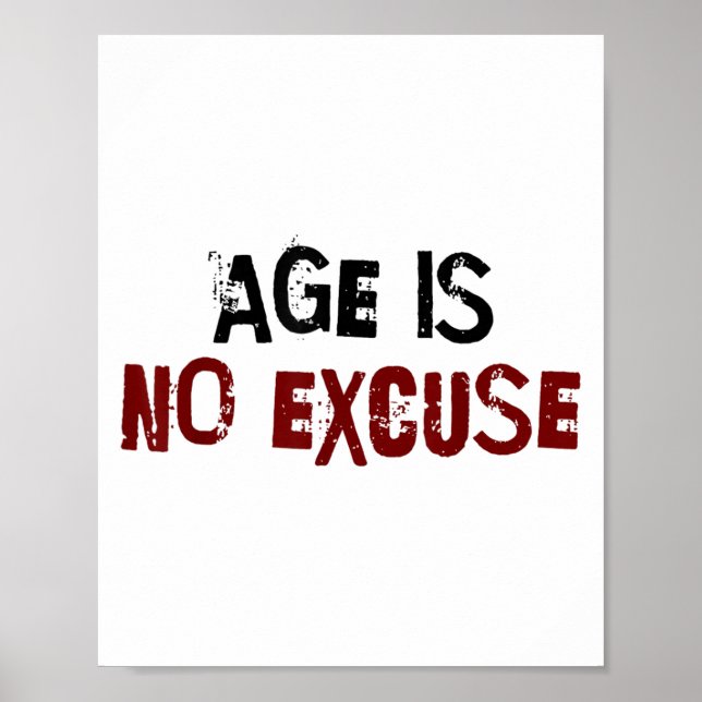 Poster Age Is No Excuse Old Age Motivation Fitness  (Frente)