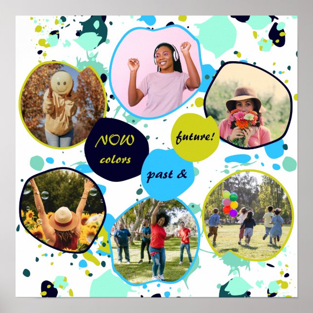 Poster Agora Cores Passados E Futuros! Splatter de pintur (Frente)