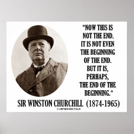 Poster Agora Isto Não É O Fim Do Início (Winston Churchil