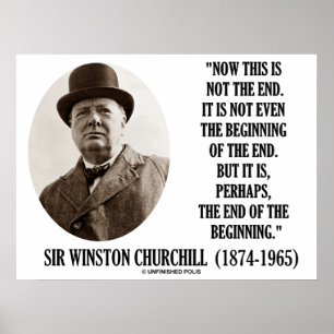 Poster Agora Isto Não É O Fim Do Início (Winston Churchil