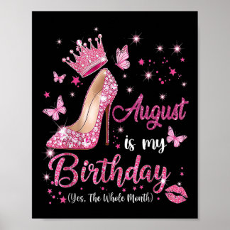 Poster Agosto É O Mês Do Meu Aniversário Sim O Mês Inteir